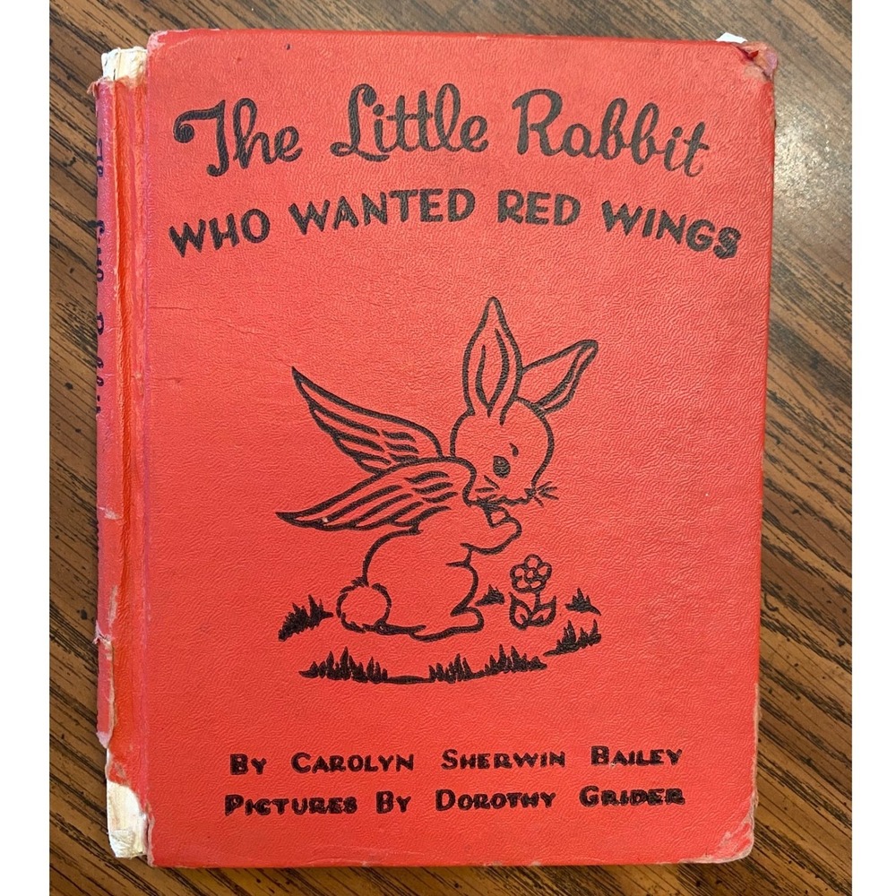 The Little Rabbit Who Wanted Redโ Wings Carolyn Sherwin Bailey Book